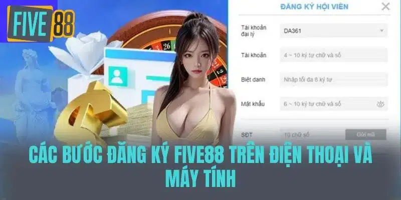 Các bước đăng ký Five88 trên điện thoại và máy tính